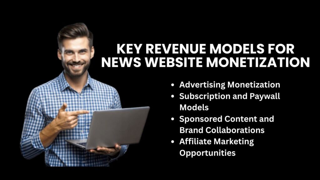Key Revenue Models for News Website Monetization